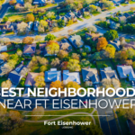 Best Neighborhoods Near Ft Eisenhower, GA