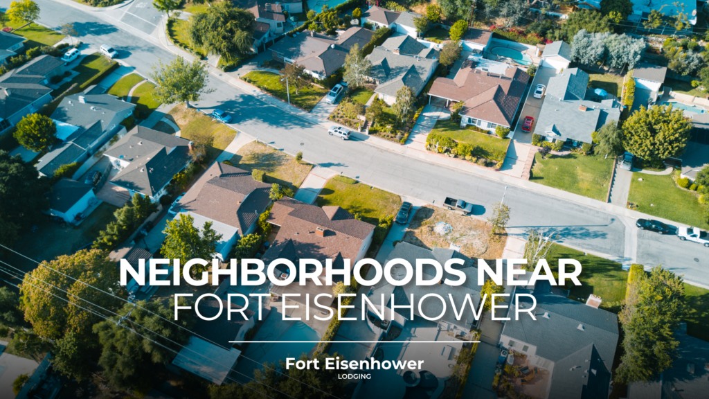 neighborhoods near fort eisenhower